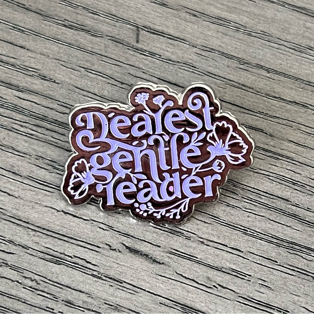 “Dearest Gentle Reader” - Enamel Pin